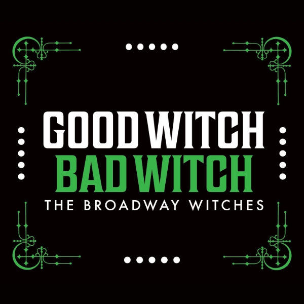 Good Witch Bad Witch artwork
